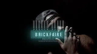 BrickFaire - Broken Bones(Official Video) Shot By @djrodproductions2199