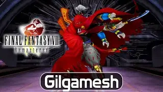 Final Fantasy VIII: Remastered - Gilgamesh Summon GF ( Guardian Force ) | [PC]