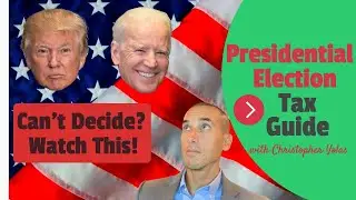 2020 Presidential Election Tax Guide