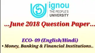 IGNOU- ECO- 09 Questions Paper (June 2018)