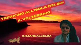 Trekking all'isola d'Elba: il Volterraio