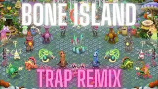 Bone Island - Trap Remix - Msm