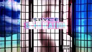 SLYCE - INTRO -SEXIFICATION