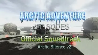 HL2 Arctic Adventure: OST Arctic SIlence v2