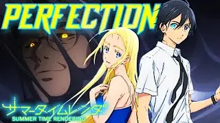 The PERFECT Anime: Summertime Render