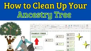 How to Clean Up Your Ancestry Tree  | Family Tree Support #ftm