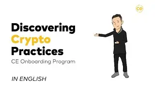 Discovering Crypto Practices - CE Onboarding Program (English Version)