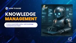 Knowledge Management AI Agent &mdash; How to Guide