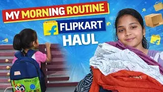 Morning Routine Vlog 🌞 with My Toddler | Flipkart Haul  #diml #morningroutine #trending #flipkart 