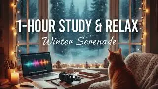 1-Hour Cozy Winter Serenade ❄️ Lo-fi Hip Hop for Study & Relaxing