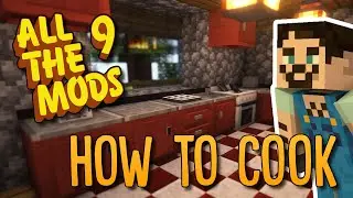 Minecraft All The Mods 9 - #21 How To Cooking For Blockheads