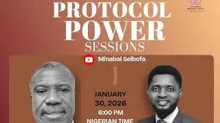 Protocol As a Tool for Strategic Leadership Development /Professor Chidi Maduka/PPS January 2026