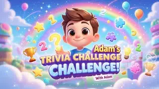 ✅️ New Compilation | The Big Kids Quiz Show &ndash; Adam&rsquo;s Trivia Challenge 🧠🎉