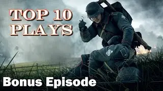 Top 10 Plays! Battlefield 1 (BONUS EP)