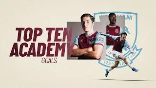 TOP TEN ACADEMY GOALS | 2020/21