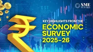 ECONOMIC SURVEY 2026: KEY HIGHLIGHTS