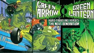 Radio-Play Comics - Green Lantern/Green Arrow: Hard Traveling Heroes 2 - The Next Generation