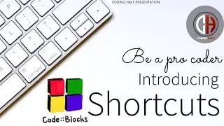 CODE::BLOCKS shortcuts you need to know || Be a pro coder || Basic + Advance both ||