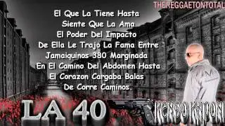 La 40 - Kendo Kaponi (Official Con Letra) (Prod. By Santana y Sinfonico)