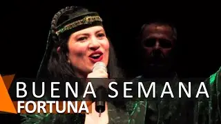 Fortuna: Buena Semana