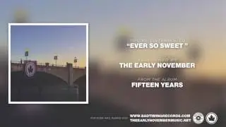 The Early November - 