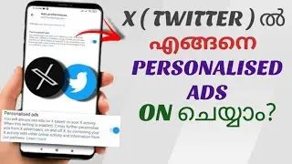 How To Enable Personalised Ads In X ( Twitter ) | Malayalam
