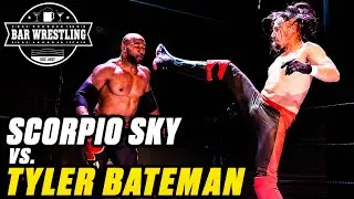 Scorpio Sky vs. Tyler Bateman | Singles Match | Bar Wrestling