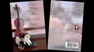 Book Trailer - Rev. Kaye Hardy Coates, Author - My Father's Wisdom His Daughter's Heart