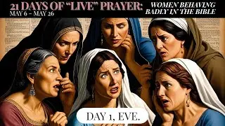 Day 1, Eve: Disobedient. Fallen. Redeemed. #21daysofprayer  #womeninthebible #biblestudyforwomen