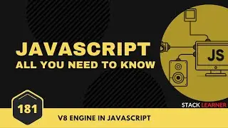 181.  v8 Engine in Javascript | JS All You Need To Know | JS Bangla Tutorials
