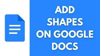 How To Add The Shape On The Google Docs