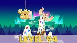 Candy Crush Saga Level 94 | (No Boosters) NEW!