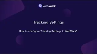 How to configure Tracking Settings in WebWork?