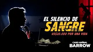 US$20.000: El Precio de Matar un Periodista | Caso Aníbal Barrow Honduras