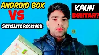 Android box vs Dish Receiver Kaun Behtar?