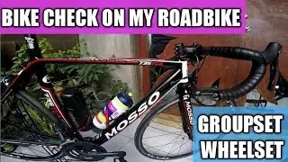 BIKE CHECK ON MY MOSSO ROAD BIKE
