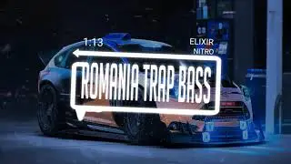 NITRO - ELIXIR (Bass Boosted)