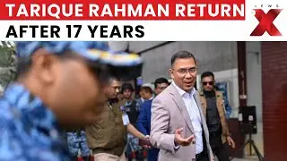 Tarique Rahman Returns to Dhaka After 17 Years in Exile, BNP Supporters Welcome