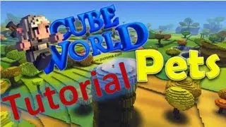 CubeWorld Tutorial #3 - How to tame/get a pet [EN]