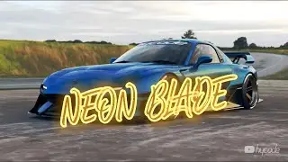 NEON BLADE | RX7 HAYCADE (REQUESTED BY @moonshined.xov2 )
