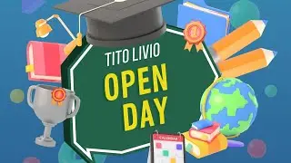OPEN DAY Tito Livio