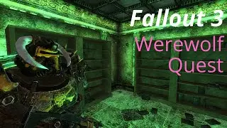 Werewolf Quest I Fallout 3 Mod