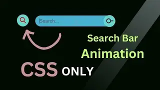 How to Create Search bar Using HTML and CSS || Make Search Bar in HTML CSS || CSS Animation Effect