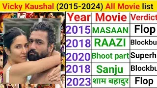 Vicky Kaushal (2015-2024) hit and flop blockbuster movies | Vicky Kaushal all movie list