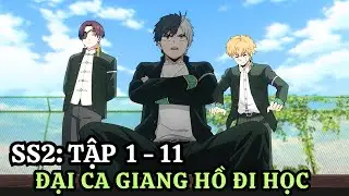 Anime 2025 | Đại Ca Giang Hồ Trường Trung Học M&ugrave;a 2 Tập 1 - 11 | Wind Breaker | T&oacute;m Tắt Anime