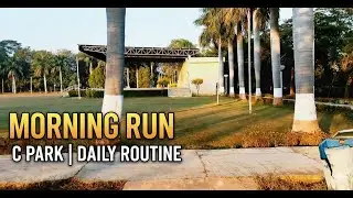 Ghar Se C Park Running | Morning Running Vlog | Daily Routine