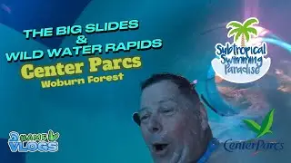 THE BIG SLIDES & WILD WATER RAPIDS | Subtropical Swimming Paradise Center Parcs Woburn UK