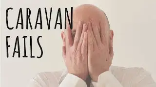 Caravan Fails