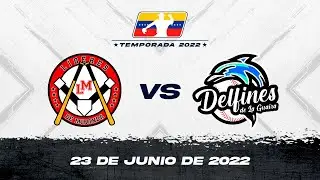 L&iacute;deres de Miranda vs Delfines de La Guaira | LMBP (23/06/22)