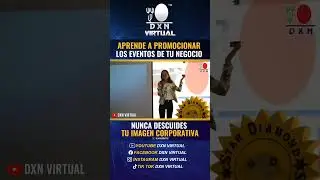 Aprende a promocionar tus eventos #dxn #dxnvirtual #dxnganoderma #dxnproducts #emprendimiento